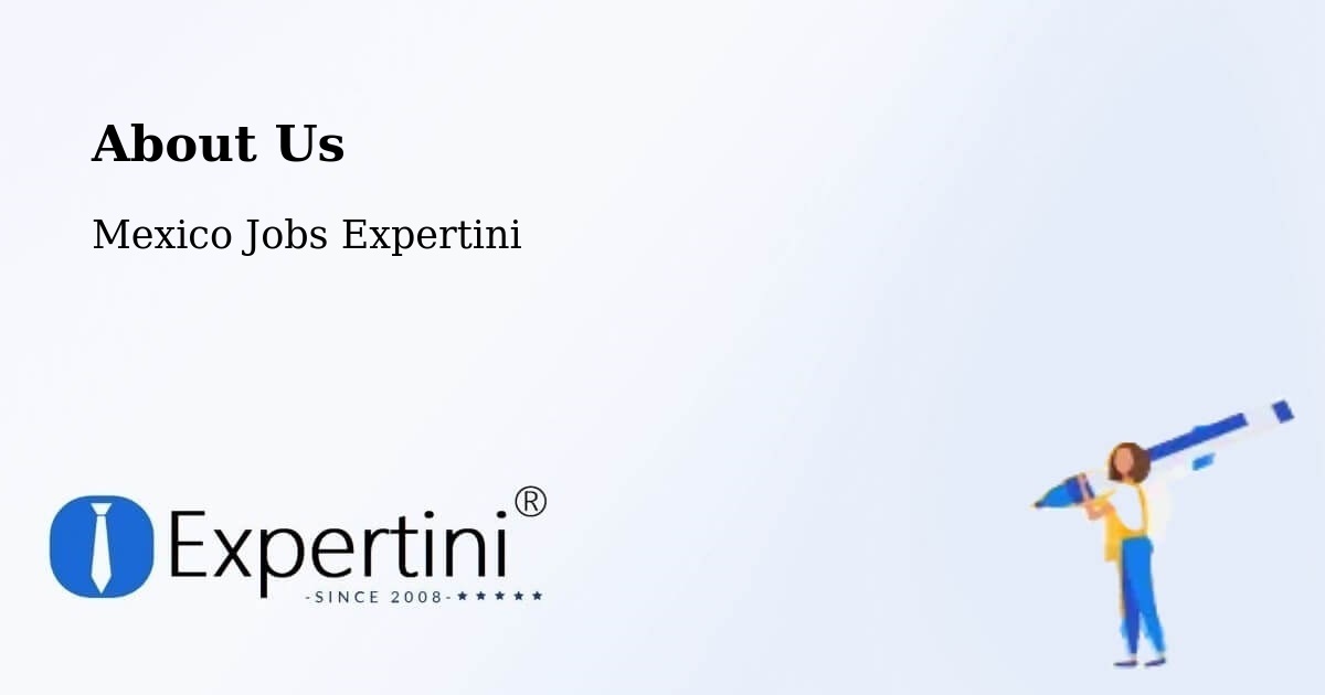 About Expertini Recruitment Platform  – La Isla - La Isla, Mexico Jobs Expertini