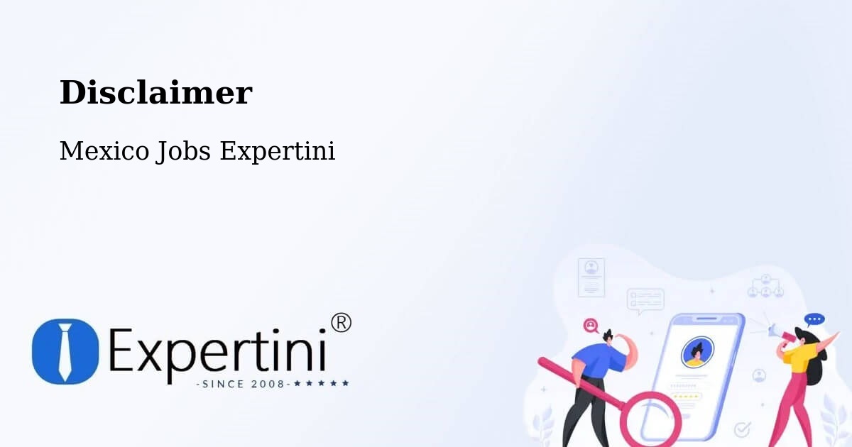 Disclaimer – La Isla - Mexico Jobs Expertini