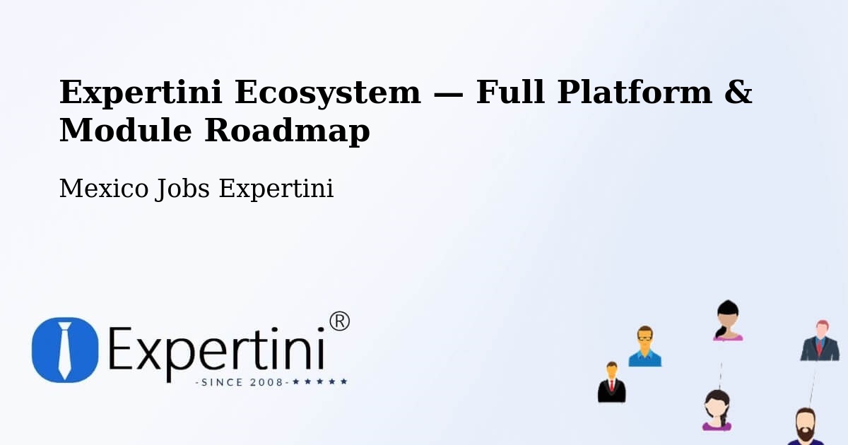Expertini Ecosystem — Full Platform & Module Roadmap – La Isla